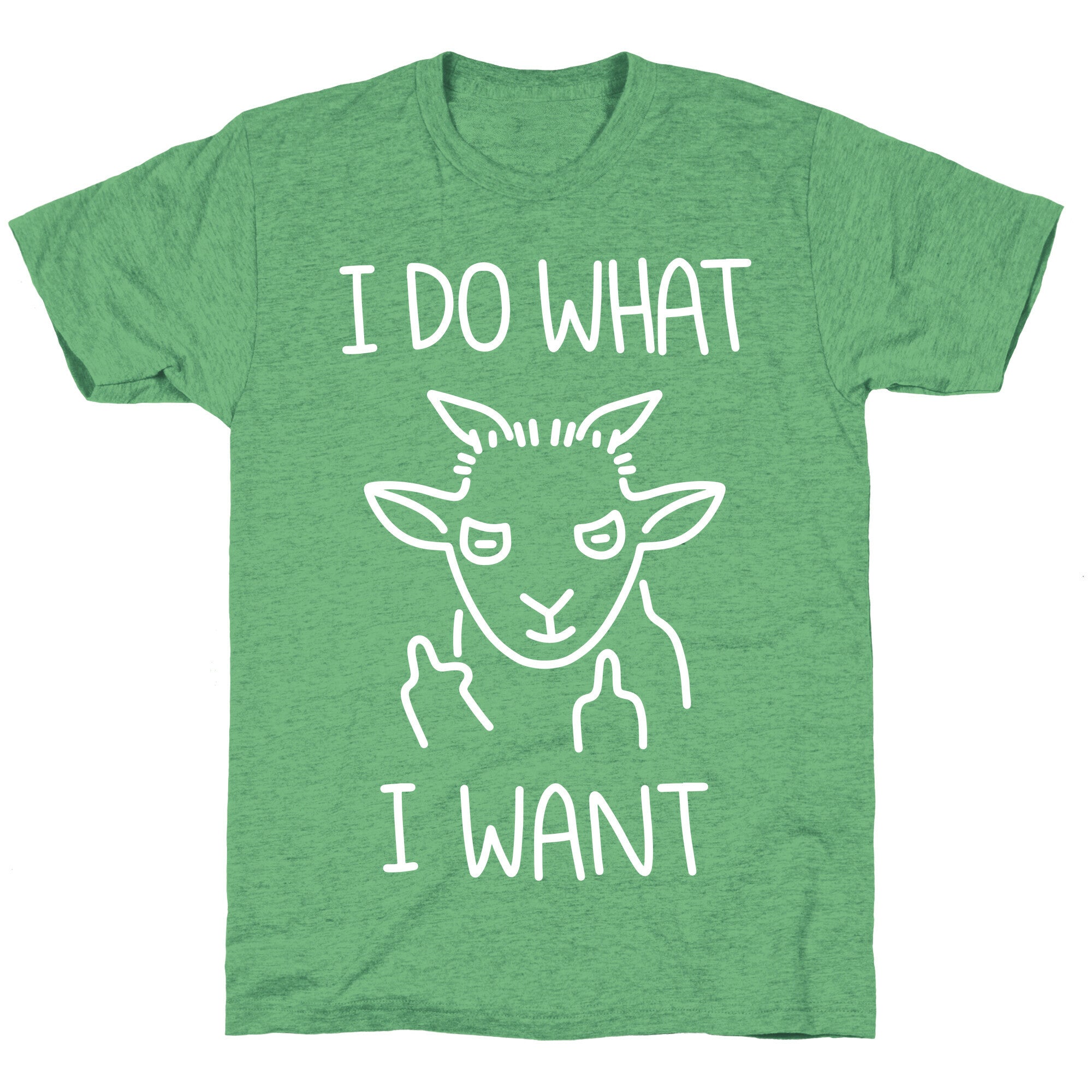 I Do What I Want (Goat) Unisex Triblend Tee